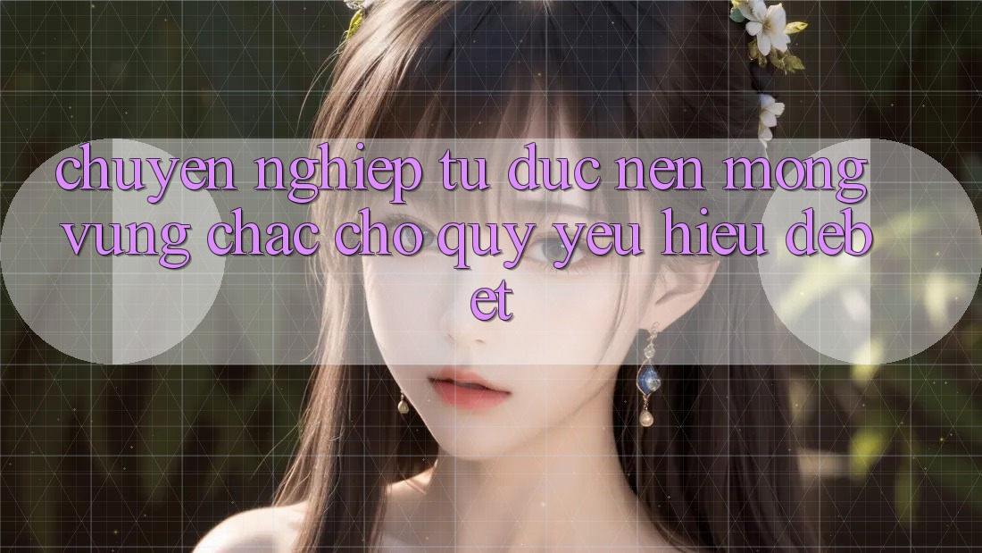 Chuyên nghiệp Từ Đức: Nền Móng Vững Chắc Cho Quý yêu Hiệu Debet