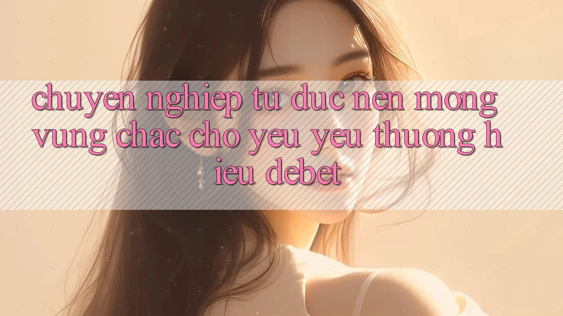 Chuyên nghiệp Từ Đức: Nền Móng Vững Chắc Cho Yêu yêu thương Hiệu Debet