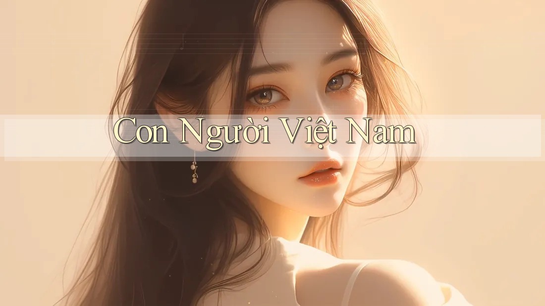Con Người Việt Nam