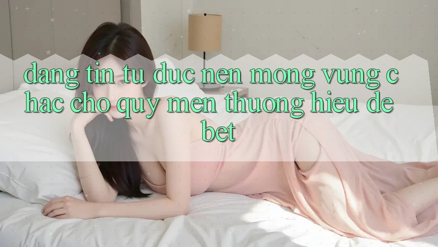 Đáng tin Từ Đức: Nền Móng Vững Chắc Cho Quý mến thương Hiệu Debet