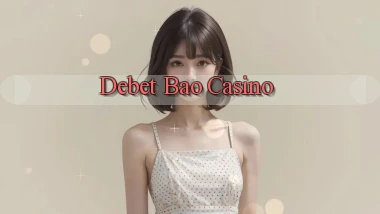 debet bao casino