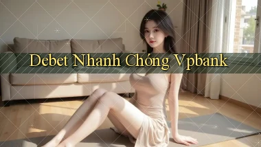debet nhanh chóng vpbank