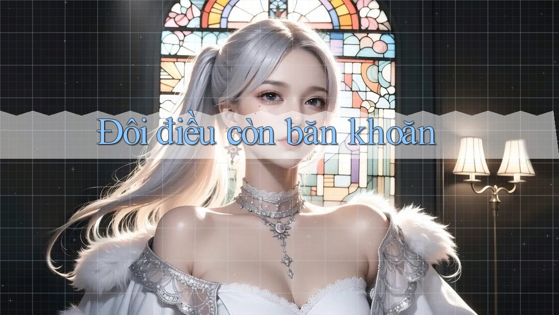 Đôi điều còn băn khoăn