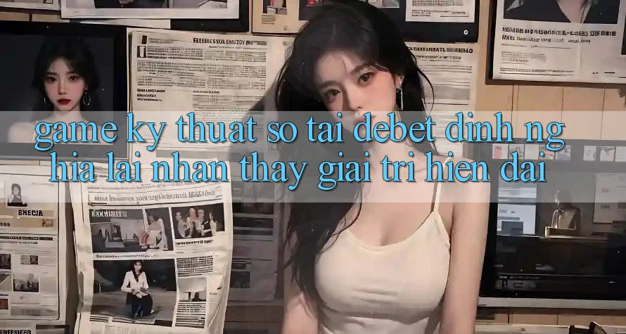 Game Kỹ Thuật Số Tại Debet: Định Nghĩa Lại Nhận thấy Giải Trí Hiện Đại