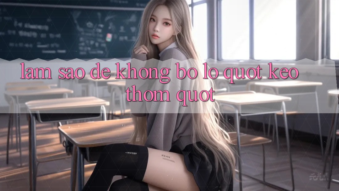Làm sao để không bỏ lỡ " kèo thơm" ?