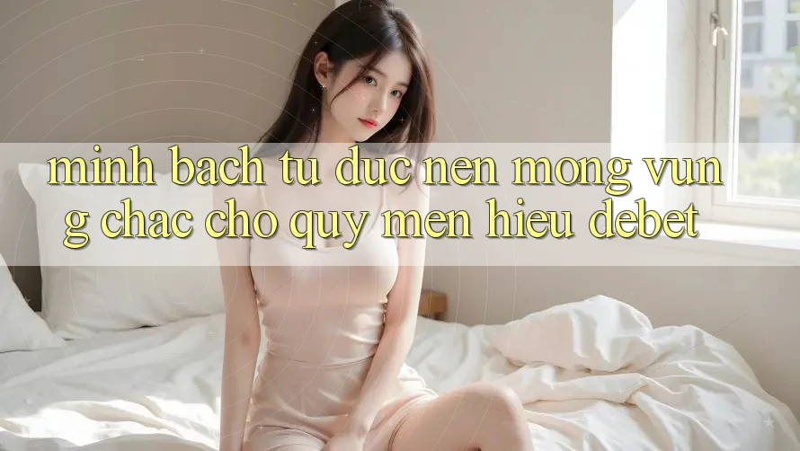 Minh bạch Từ Đức: Nền Móng Vững Chắc Cho Quý mến Hiệu Debet