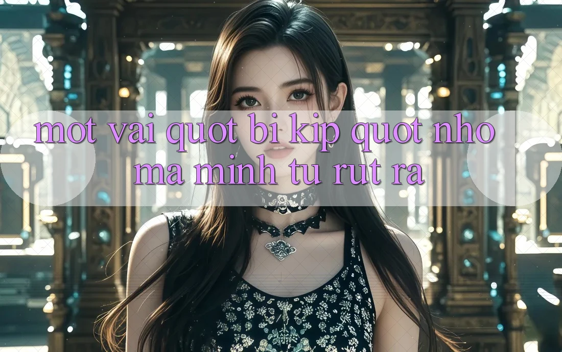 Một vài " bí kíp" nhỏ mà mình tự rút ra