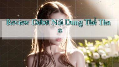 review debet nội dung thể thao