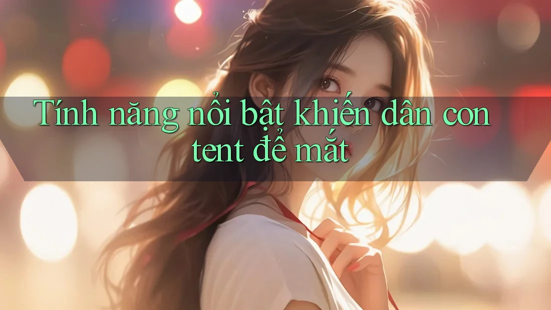 Tính năng nổi bật khiến dân content để mắt Tính năng nổi bật khiến dân content để mắt