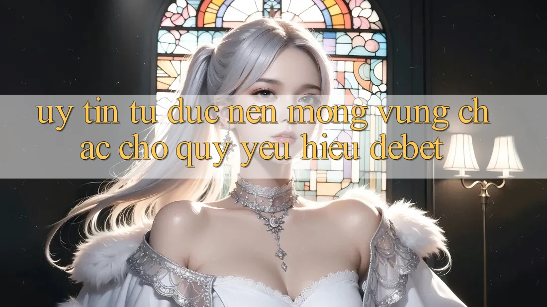 Uy Tín Từ Đức: Nền Móng Vững Chắc Cho Quý yêu Hiệu Debet Uy Tín Từ Đức: Nền Móng Vững Chắc Cho Quý yêu Hiệu Debet