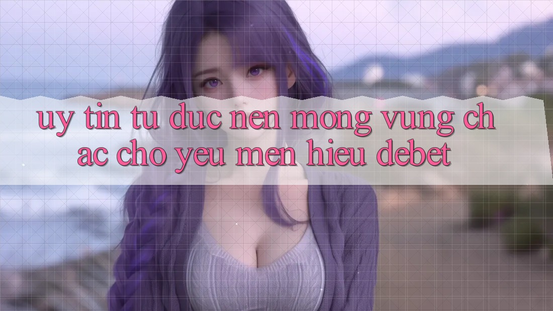Uy Tín Từ Đức: Nền Móng Vững Chắc Cho Yêu mến Hiệu Debet