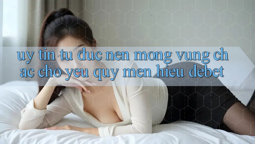 Uy Tín Từ Đức: Nền Móng Vững Chắc Cho Yêu quý mến Hiệu Debet